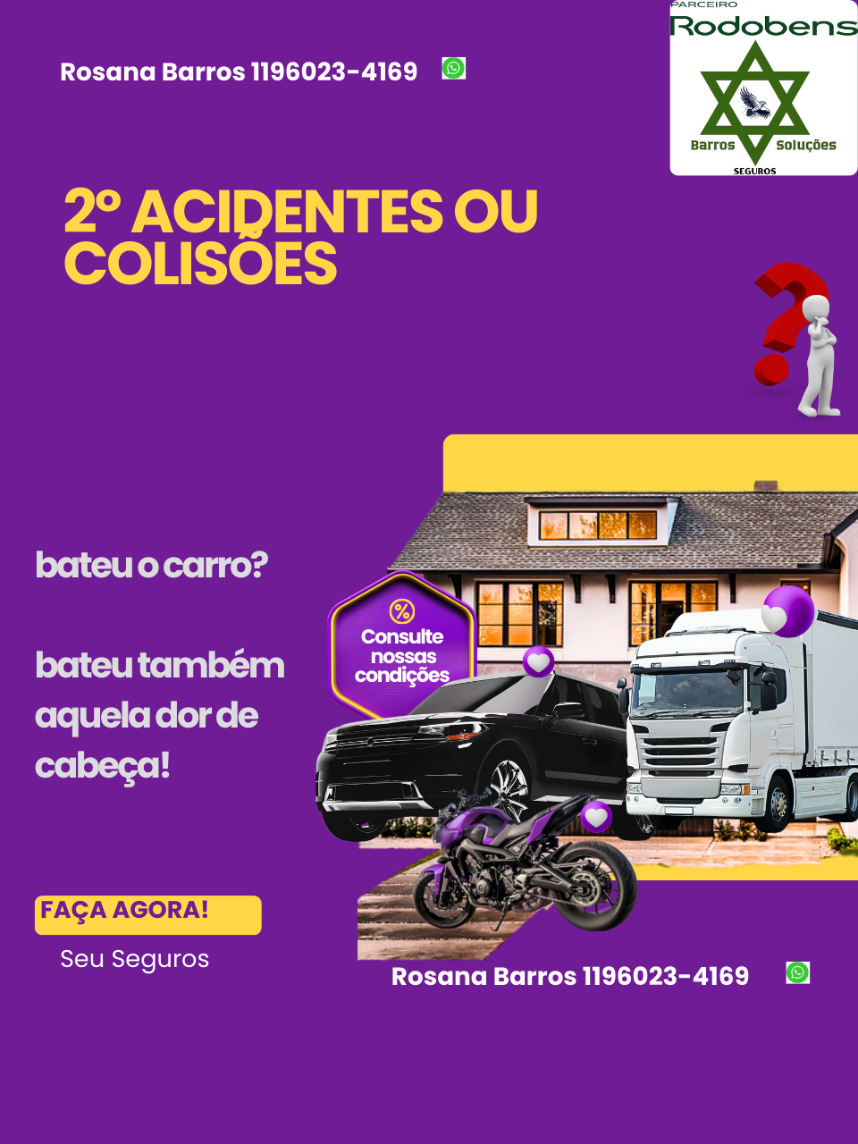 acidentes e colisões são inesperados, estaeja coberto